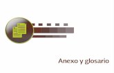 Anexo y glosario - migracion.oaxaca.gob.mx€¦ · Anexo y glosario Anexo: ... La estructura de la población por edad y sexo de una población es el resultado acumulativo de las