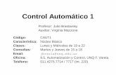 Control Automático 1 - eng.newcastle.edu.aujhb519/teaching/caut1/Apuntes/C01.pdf · sin la ayuda de soﬁsticados sistemas de control. Por ejemplo, el regulador centrífugo de Watt