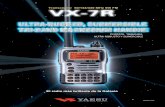 El radio más brillante de la Galaxia - ces.com.mxces.com.mx/documentos/VX-7R.pdf · expandible Inovadora! ¡Y más, mucho más...! 16-dígitos, 9-memorias Sintonizador ... Utilizando