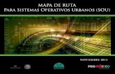 €¦ · MAPA DE RUTA PARA SISTEMAS OPERATIVOS URBANOS (SOU) SE NOVIEMBRE 2014 no nnéx.co CAN' ET 1 . PRO México invet';ron y Comercio SE ... MARCO CONCEPTUAL por ciudades 2.2 El