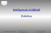 Inteligencia Artificial Robótica - ldc.usb.vewpereira/docencia/roboticaeIA/IArobotbasico.pdf · Usos de la robótica. ... en una obra de teatro. Manipuladores en la industria nuclear