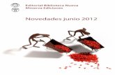 Editorial Biblioteca Nueva Minerva Edicionesbibliotecanueva.es/admin/prensa/BN_novedades_Junio_2012.pdf · 978-84-9940-268-0 El camino desde Kuhun Pablo Lorenzano Razón y sociedad