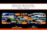 Plan de Desarrollo Turístico Provincial 2011-2015neuquentur.gob.ar/lab/wp-content/uploads/2014/10/Plan_de... · Gabriela Sierra Directora de Coordinación Administrativa Sra. Susana