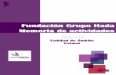 Fundació n Grupo Hada Memoria de actividades 2013grupohada.org/wp-content/uploads/2016/03/mem2.pdf · CARACTERÍSTICAS TÉCNICAS DE LA FUNDACIÓN GRUPO HADA ... selección de personal,