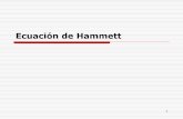 Ecuación de Hammett - Yolanda Rios - Inicio · ECUACION DE HAMMETT ... estado de transición o un intermediario durante el ... DGoo = cambio de E libre en la disociacion del ac.