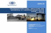 INFORME COMPORTAMIENTO SECTOR REAL DE …supersociedades.gov.co/Documents/desempeno-sector-mineria... · El sector minero-hidrocarburos en Colombia se ha convertido a través de ...