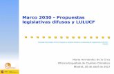 Marco 2030 - Propuestas legislativas difusos y LULUCF · o Comunicación sobre la descarbonización del transporte. 5 Reglamento sobre las reducciones anuales vinculantes de las emisiones