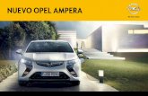 Nuevo opel AmperA - Site Oficial de Opel España: El ... · El vanguardista frontal con grupos ópticos en forma de boomerang, la línea del techo curvada y las llantas de aleación