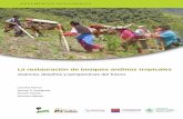 La restauración de bosques andinos tropicales · 2 Cuestionario de percepciones 92 3 Cuellos de botella para implementar la restauración 93 4 Oportunidades y fortalezas para implementar