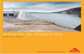 Manual de Productos Sika 2015 · 2 Para mayor información sobre cualquiera de nuestros productos, sistemas, soluciones o información técnica, llene y envíe el cupón adjunto al