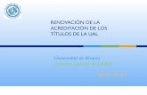 Universidad de Almería Dirección General de Calidadcms.ual.es/idc/groups/.../documento/informacion_basicaacreditacion.pdf · se ha utilizado la información cuantitativa y cualitativa