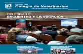 CELEBRAR EL ENCUENTRO Y LA VOCACIÓN - …cvpba.org/wp-content/uploads/2017/12/Revista71CVPBA.pdf · para los animales de producción y en los últimos años ... ñía así como para