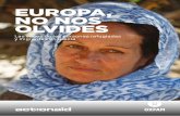 Europa, No Nos Olvides: Las voces de las personas ... · futuro y piden que Europa no se olvide de ellas, sino que las ayude. El estado de “limbo” físico, psicológico y jurídico