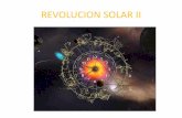 REVOLUCION SOLAR II - astrologiadelafuente.com · REVOLUCION SOLAR II ... • Si cae en casa 1 obliga a la reordenación del carácter y habitos ... • Los planetas de la revolución