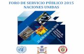 FORO DE SERVICIO PÚBLICO 2015 NACIONES …workspace.unpan.org/sites/Internet/Documents/UNPAN95232.pdf · respuesta sistemas de gestiÓn bajo estandares internacionales. modelos de
