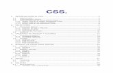 CSS. - sagradocorazon.net · documentos electrónicos definidos con HTML y XHTML. CSS es la mejor forma de separar los ... Una vez creados los contenidos, ...