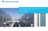 Unidades de condensación de refrigeración ZEAS · Para aplicaciones de congelación y/o refrigeración Control inteligente ... Software de diseño intuitivo y fácil de utilizar