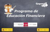 Programa de Educación Financiera - investidor.gov.br · públicos- 2.700 alumnos ... Pasapalabra: Atrévete con el pasapalabra ... formar parte del currículum obligatorio de la
