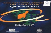 DEL ESTADO DE /??? Quintana Roo - ssrs.yale.edussrs.yale.edu/egcdl/pdfs/Quintana_Roo/1997/Quintana_Roo_1997_fm.pdf · apartado introductorio al capítulo de aspectos económicos,