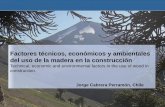 Factores técnicos, económicos y ambientales del uso de la madera en la … · 2015-04-21 · SECTOR FORESTAL CHILENO CARACTERÍSTICAS DE LA MADERA ASPECTOS AMBIENTALES COMENTARIO