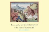 La Diana de Montemayor y la ficción pastoril - … · ARGUMENTO DE ESTE LIBRO En los campos de la principal y antigua ciudad de León, riberas del río Esla, hubo una pastora llamada