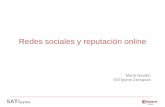 Redes sociales y reputación online - … · blogs, wikis, foros, redes sociales - Web social y participativa - El control está en manos del usuario Marta Naudín SATIpyme Zaragoza.