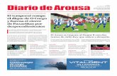 Diario de Arousa 6 de febrero de 2017 - … · VIlAgArcíA de ArousA luNes ... En la localidad meca, el dique de abrigo del mue-lle de O Corgo amanecía tronza-do debido a los fuertes