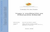 Yoga y meditación en Educación Infantiltauja.ujaen.es/bitstream/10953.1/3048/1/deDios_Lpez_Aurora_TFG_Edu... · Rúbrica para evaluar a los conocimientos adquiridos ... cada vez