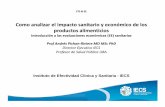 Intro EE congreso nutrieconomia - Bioeconomía Argentina€¦ · Como analizar el impacto sanitario y económico de los ... Trastuzumab - Radiofrecuencia Resincronizadores - Erlotinib