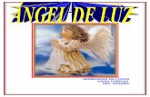 LIBRO DE ÁNGELES - libroesoterico.comlibroesoterico.com/biblioteca/Angeles Invocacion/Libro de Angeles... · Y asi como el espíritu de un Ángel ... conexión de la mente, algo