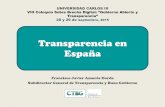 Transparencia en España - portal.uc3m.esportal.uc3m.es/portal/page/portal/inst_docum_gest_info_agustin... · EXPOSICION DE MOTIVOS. Desde la perspectiva del Derecho comparado, tanto