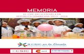 Memoria de las actividades de El CSIC en la Escuela … · 8 El CSIC en la Escuela en República Dominicana 2013 - 2016 Desde 2013, los profesores de nivel Inicial y Básico del Instituto