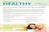 All together HEALTHY - elderplan.org · Una de las mejores formas de mantenerse saludable es tomar medidas para evitar la diabetes, o controlar la enfermedad si ya la padece. ...