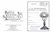 ¡ la Eucaristí edifica la iglesia - monaguillos.com.mxmonaguillos.com.mx/documentosdeformacion/Laberintos/Folleto4.pdf · Encuentro de Monaguillos. Comisión de ... ¿La Primera