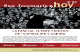 San Josemaría hoy nº 14 - odnmedia.s3.amazonaws.com Josemaria Hoy2018070… · San Josemaría’hoy nº 14 LA FAMILIA, FUENTE Y MOTOR DE INSPIRACIÓN Y CARIÑO “La juventud ha
