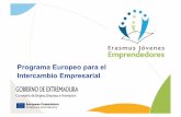 Programa Europeo para el Intercambio Empresarial · • PASO 1: Solicitud a través ... adquiriendo una perspectiva internacional y aprendiendo ... Exportar servicios. Traducción