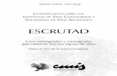 ESCRUTAD - OSA - Orden San Agustínsanagustin.org/Documentos/scrutate_es.pdf · la profeCía de la Vida Conforme ... La mística del encuentro ... 14,19). Y en la interpretación