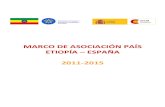 MARCO DE ASOCIACIÓN PAÍS ETIOPÍA – ESPAÑA … · La nueva estrategia de desarrollo del país GTP ha sido discutida con los diversos estamentos de la administración, partidos