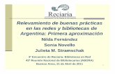 RElevamiento Buenas Practicas - abgra.org.ar Buenas Practicas.pdf · Relevamiento de buenas prácticas en las redes y bibliotecas de Argentina Resumen El presente trabajo trata el