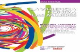 DERECHOS LABORALES Y DE SEGURIDAD … · y de seguridad social de las mujeres vÍctimas de violencia de gÉnero. ley orgánica 1/2004 de 28 de ... introducciÓn al fenÓmeno de la