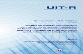 Normas de interfaz radioeléctrica para sistemas de … · Recomendación UIT-R M.1678 – Antenas adaptativas para sistemas del servicio móvil. ... MIMO Entrada múltiple salida