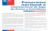 Panorama nacional e - ODEPA | Oficina de Estudios y ... · ... compra por parte de los con-sumidores, tanto en Chile como ... La industria de jugos de frutas y hortalizas ... de febrero