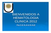 BIENVENIDOS A HEMATOLOGIA CLINICA 2012ecaths1.s3.amazonaws.com/hematologiaclinicafacena/1072665308... · *La Linfopoyesis se produce en el Hígado fetal, Timo y el epiplón desde