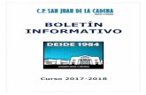 BOLETÍN INFORMATIVO - CP San Juan de la Cadena · realizan en horario escolar en las clases del colegio y de otros centros, y en horario extraescolar en el edificio de infantil y