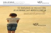 XILEMANARIO - Fundación Xilemaxilema.org/xilemanario/xilemanariojornadas2017.pdf · la importancia de escuchar al niño y “dar valor a lo que dice, a su palabra”. Explicó que