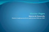 Marcos de Desarrollo - SABIA-Groupsabia.tic.udc.es/docencia/mad/pdf/04.01.06_MasterPages.pdf · Diseño e implementación de aplicaciones Web con .NET. Objetivos ... Las páginas