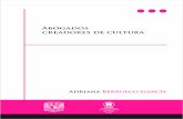 ABOGADOS CREADORES DE CULTURA - … · Jefa del Departamento de Publicaciones Gilda Bautista Ravelo ... Víctor Hugo Rascón Banda ..... 116 Bibliohemerografía ..... 123. IX INTRODUCCIÓN