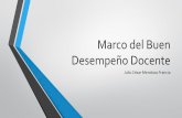 Marco del Buen Desempeño Docente - …blog.derrama.org.pe/.../2015/02/manual-buen-desempeno-docente.pdf · ¿Para qué un Marco de Buen Desempeño Docente? Promover la revaloración