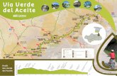 folleto de la Vía Verde del Aceite - viasverdes.com · m 15,4 / 612m os m 23,1 / 660m e ... En España existen más de 120 vías verdes ... como la Ruta de los Castillos y las Batallas,