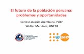 El futuro de la población peruana: problemas y … · mayor vulnerabilidad e inestabilidad de la familia peruana? CAMBIOS EN EL STATUS DE LA MUJER • Revolución educativa: el analfabetismo